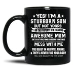 I'M A Stubborn Son Gift From Awesome Mom Mothers Day Black Coffee Mug