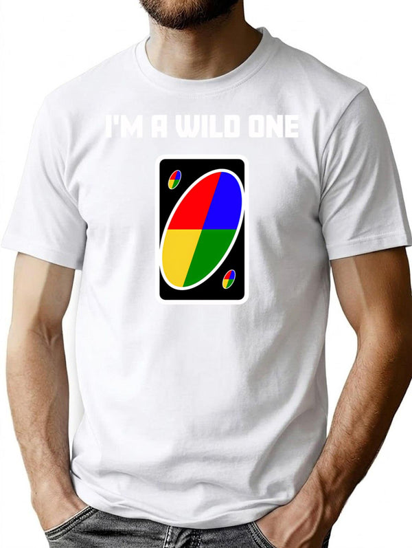 I'M A Wild One T-Shirt for Men & Women, T-Shirts Graphic Tee - White
