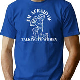 I'M Afraid Of Talking To Women Bodybuilding Workout Vintage T-Shirt for Men & Women, T-Shirts Graphic Tee - Blue