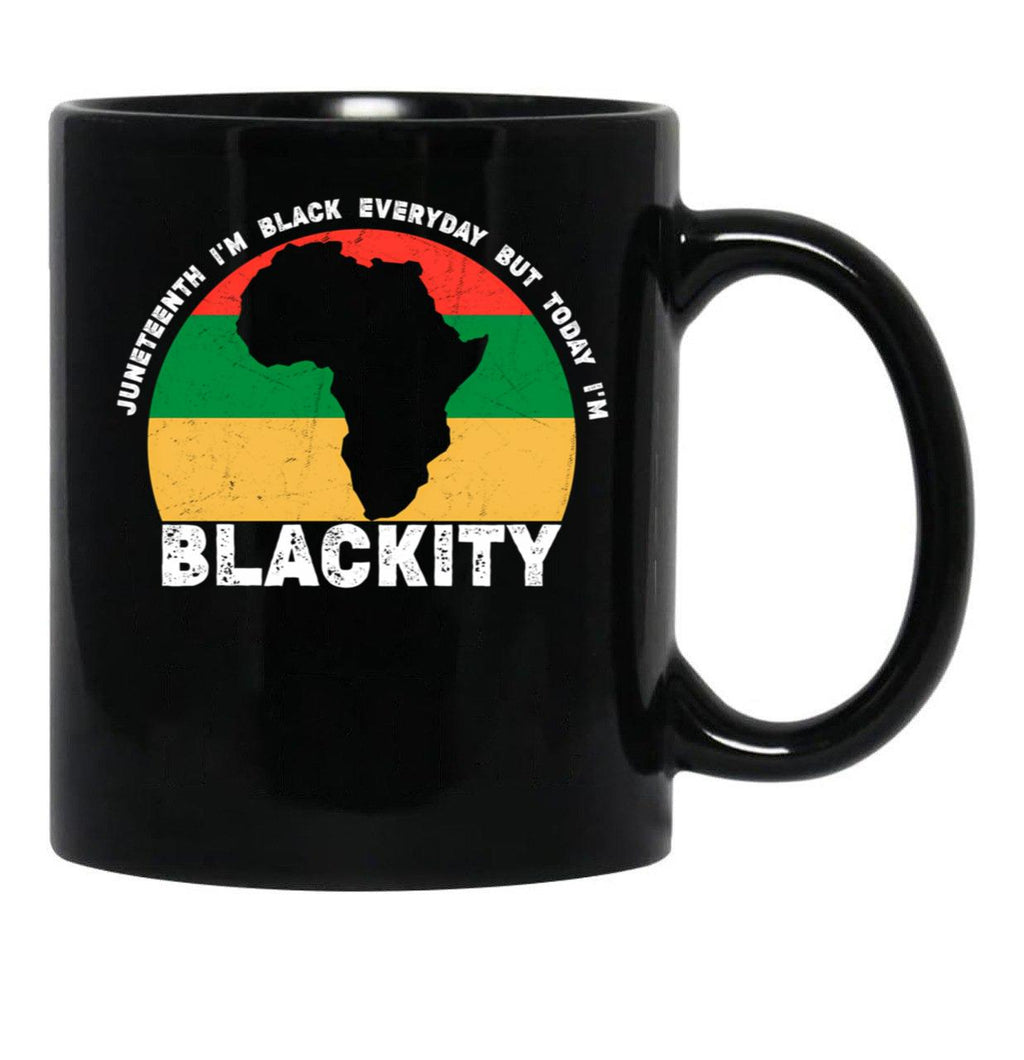 I'M Blackity Juneteenth Black African American Men And Women Black Coffee Mug - Black