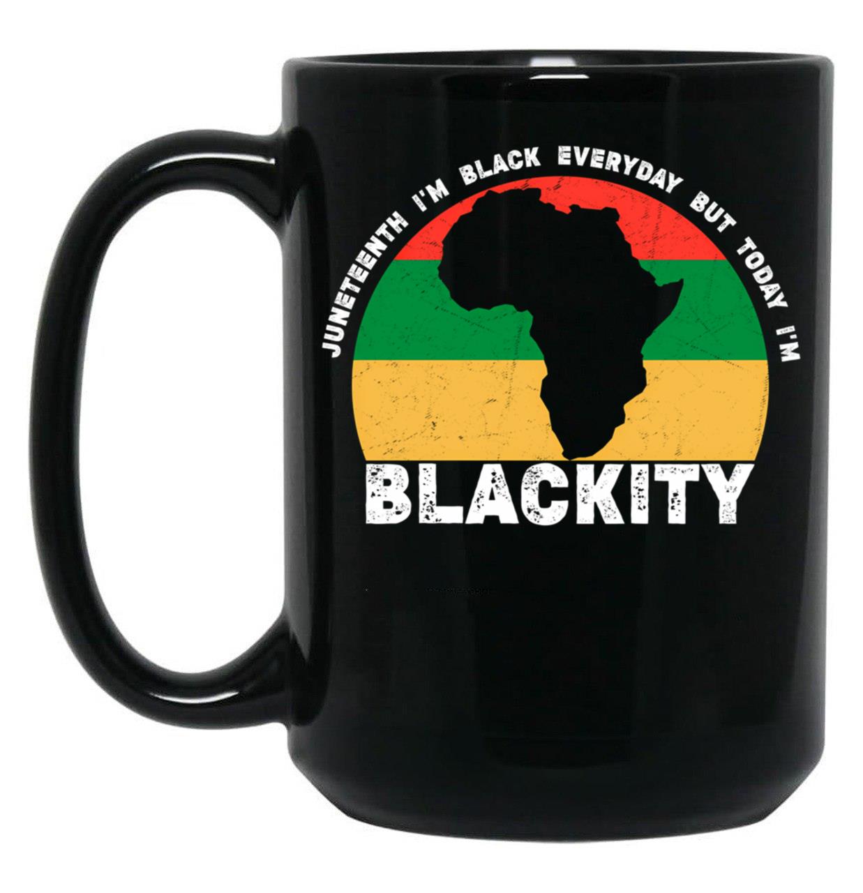 I'M Blackity Juneteenth Black African American Men And Women Black Coffee Mug