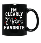 I'M Clearly Mom'S Favorite Favorite Child And Favorite Son Black Coffee Mug - Black