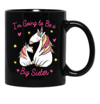 I'M Going To Be A Big Sister Cute Unicorn Girl With Rainbow Hair For Daughter Black Coffee Mug - Black