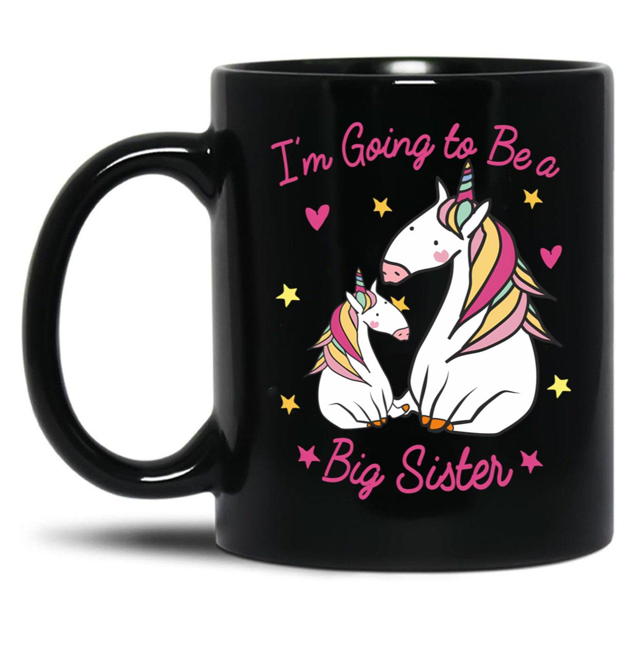 I'M Going To Be A Big Sister Cute Unicorn Girl With Rainbow Hair For Daughter Black Coffee Mug