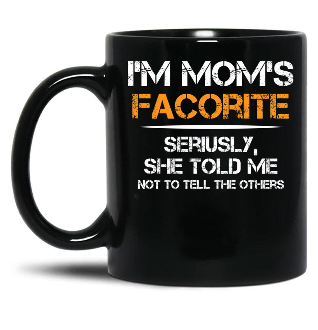 I'M Mom'S Favorite (1) Black Coffee Mug