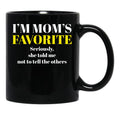 I'M Mom'S Favorite (2) Black Coffee Mug - Black