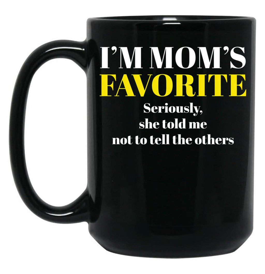 I'M Mom'S Favorite (2) Black Coffee Mug