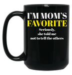 I'M Mom'S Favorite (2) Black Coffee Mug