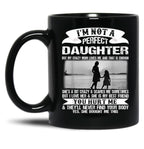 I'M Not A Perfect Daughter But My Crazy Mom Loves Me Mother  Black Coffee Mug