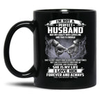 I'M Not A Perfect Husband But My Crazy Wife Loves Me Funny Sayings Humor Lover Black Coffee Mug