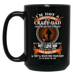 I'M Not A Perfect Son But My Crazy Dad Loves Me Family Perfect Funny Idea Cute Black Coffee Mug