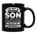 I'M Not A Perfect Son But My Crazy Mom Loves Me Funny Mothers Day Black Coffee Mug - Black