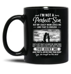I'M Not A Perfect Son But My Crazy Mom Loves Me On Back (3) Black Coffee Mug
