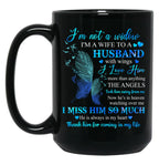 I'M Not A Widow I'M A Wife To A Husband With Wings I Love Him Husband In Heaven Angel Always Loved Black Coffee Mug