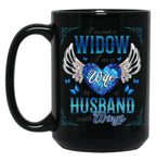 I'M Not A Widow I'M A Wife To A Husband With Wings Black Coffee Mug