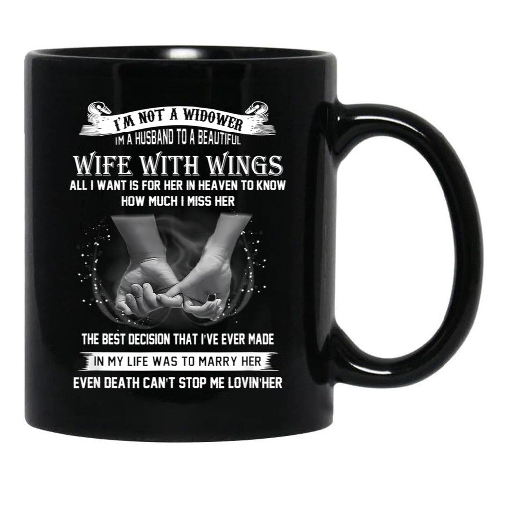 I'M Not A Widower Beautiful Wife With Wings Eternal Love Gift Black Coffee Mug - Black