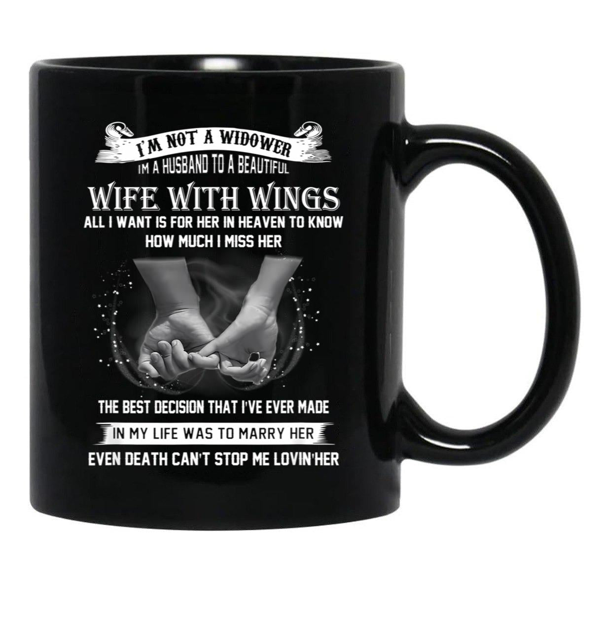 I'M Not A Widower Beautiful Wife With Wings Eternal Love Gift Black Coffee Mug - Black