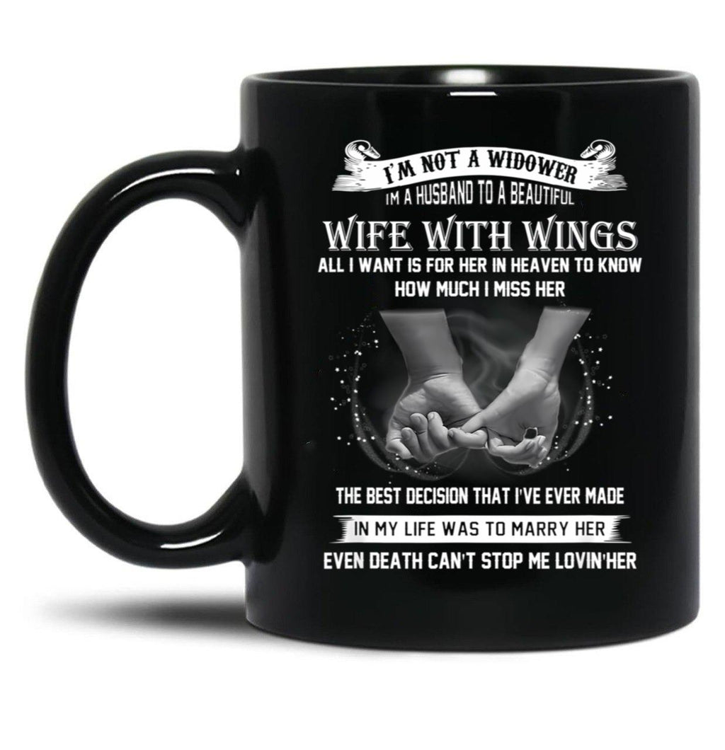 I'M Not A Widower Beautiful Wife With Wings Eternal Love Gift Black Coffee Mug