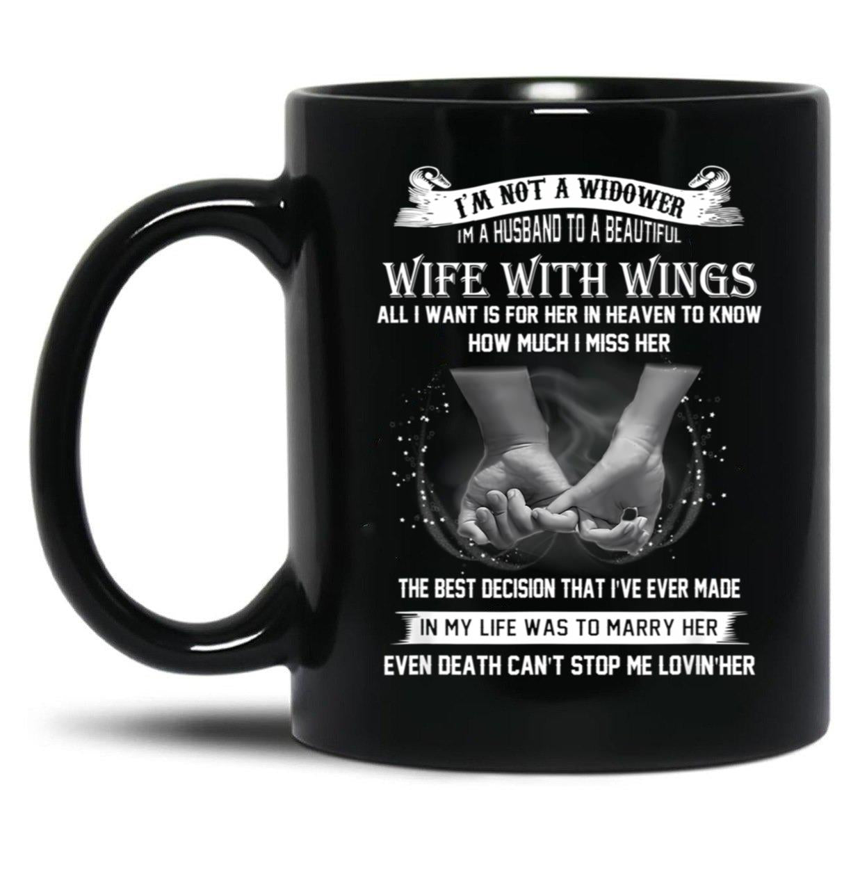 I'M Not A Widower Beautiful Wife With Wings Eternal Love Gift Black Coffee Mug