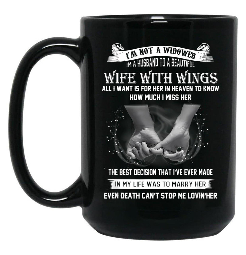 I'M Not A Widower Beautiful Wife With Wings Eternal Love Gift Black Coffee Mug