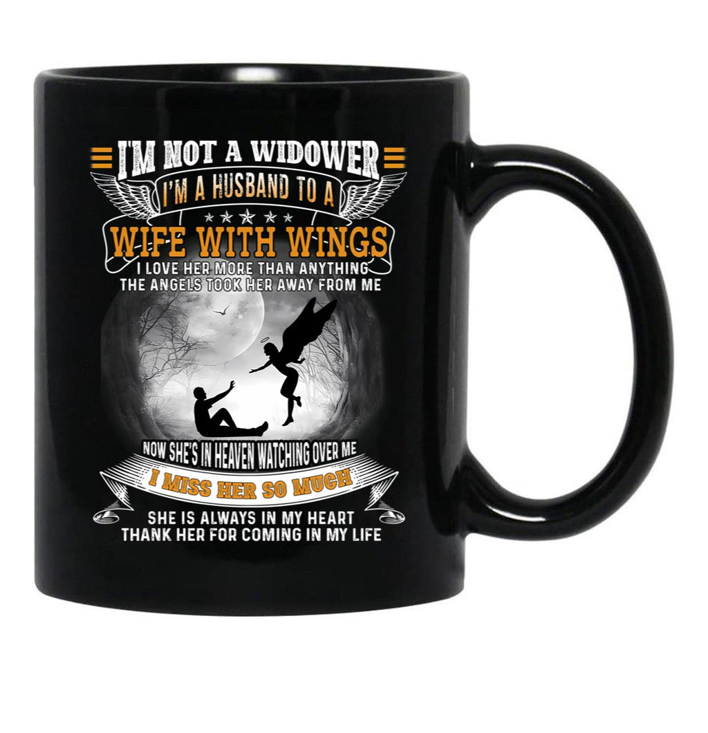 I'M Not A Widower I'M A Husband To A Wife With Wings  Black Coffee Mug - Black