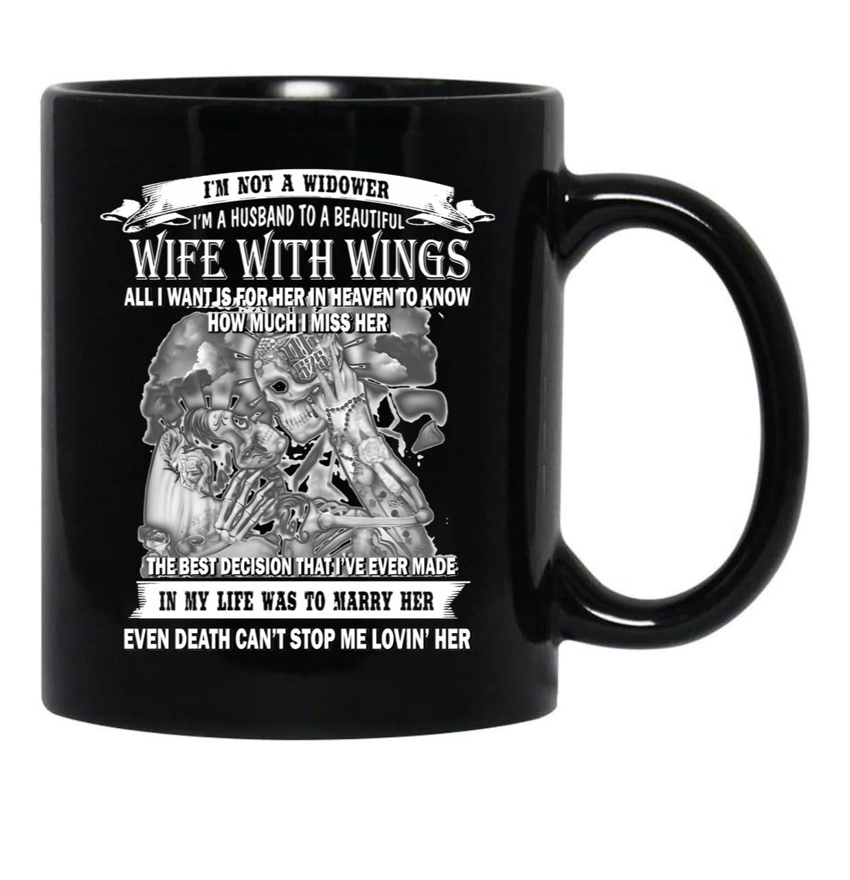 I'M Not A Widower I'M A Husband To Beautiful Wife With Wings Black Coffee Mug - Black