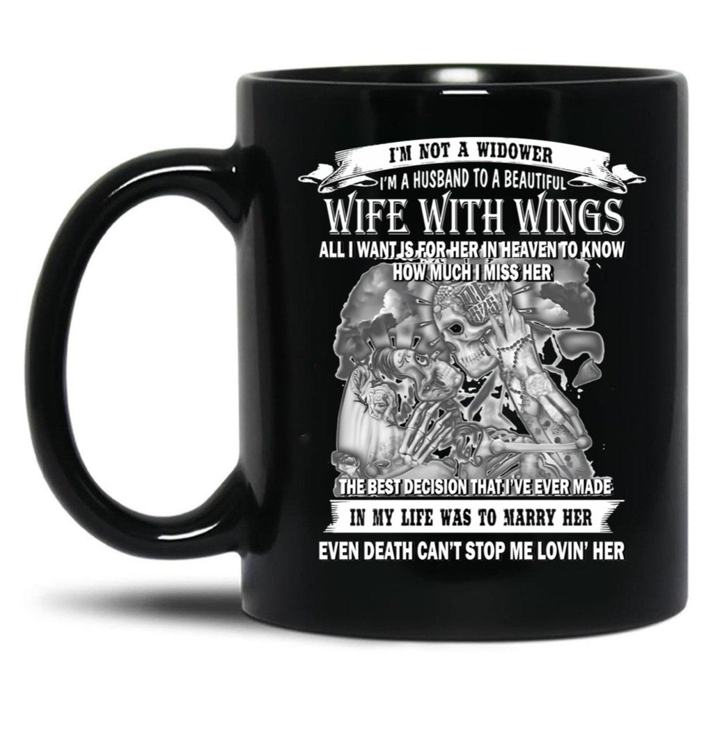 I'M Not A Widower I'M A Husband To Beautiful Wife With Wings Black Coffee Mug