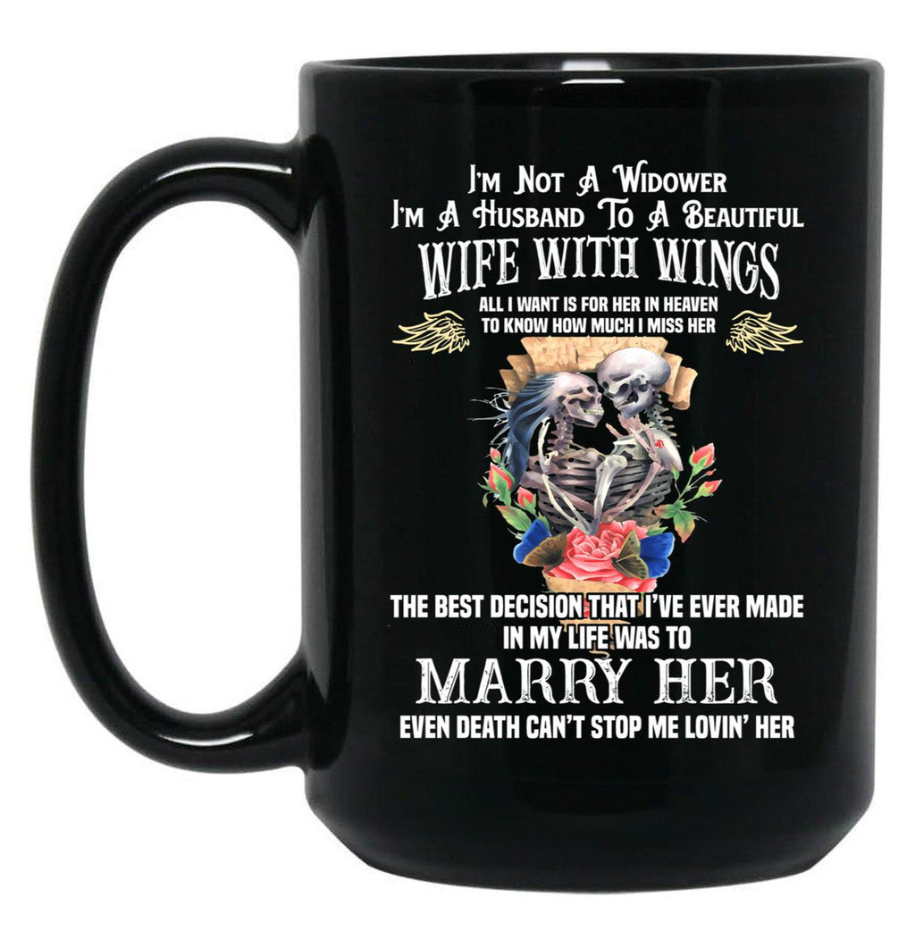 I'M Not A Widower I'M Husband To A Beautiful Wife With Wings Black Coffee Mug