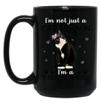 I'M Not Just A Cat Person I'M A Tuxedo Mommy Black Coffee Mug