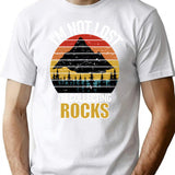 I'M Not Lost Rock Collector Geologist Collecting Hunting Gift T-Shirt for Men & Women, T-Shirts Graphic Tee - White
