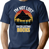 I'M Not Lost Rock Collector Geologist Collecting Hunting Gift T-Shirt for Men & Women, T-Shirts Graphic Tee - Navy