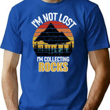 I'M Not Lost Rock Collector Geologist Collecting Hunting Gift T-Shirt for Men & Women, T-Shirts Graphic Tee - Blue