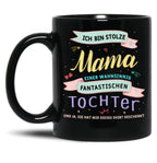 I'M Proud Mom Daughter Parents Gift Saying Black Coffee Mug