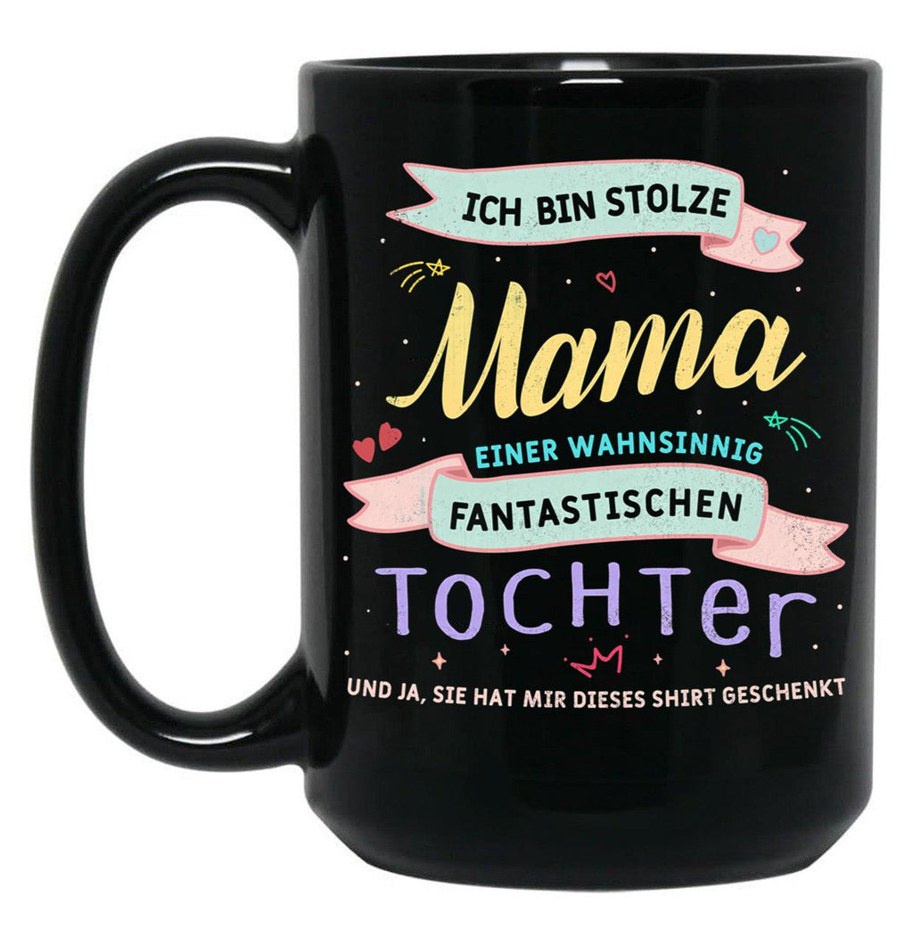 I'M Proud Mom Daughter Parents Gift Saying Black Coffee Mug