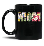 I'M So Glad You'Re My Mom Black Coffee Mug