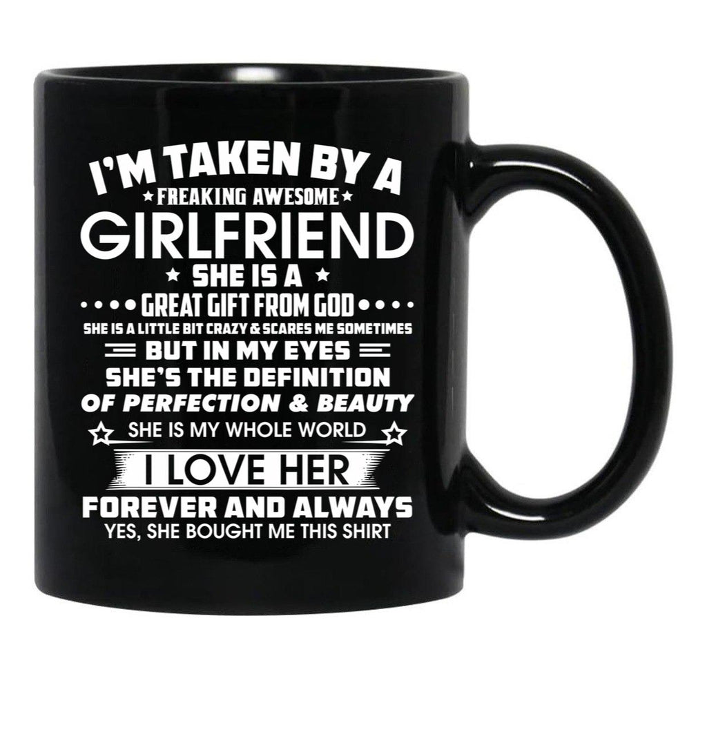 I'M Taken By A Freaking Awesome Girlfriend Black Coffee Mug - Black