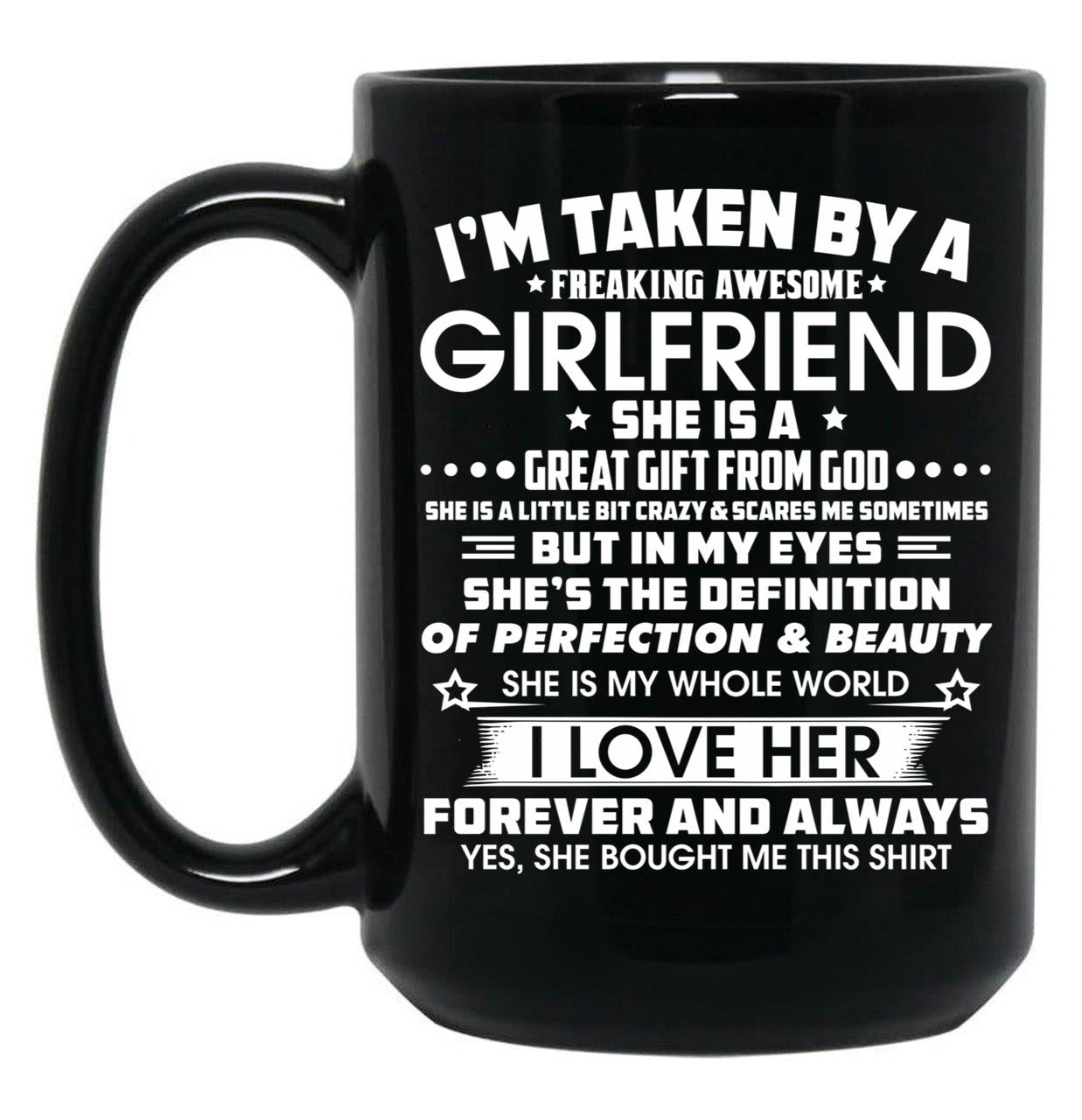 I'M Taken By A Freaking Awesome Girlfriend Black Coffee Mug
