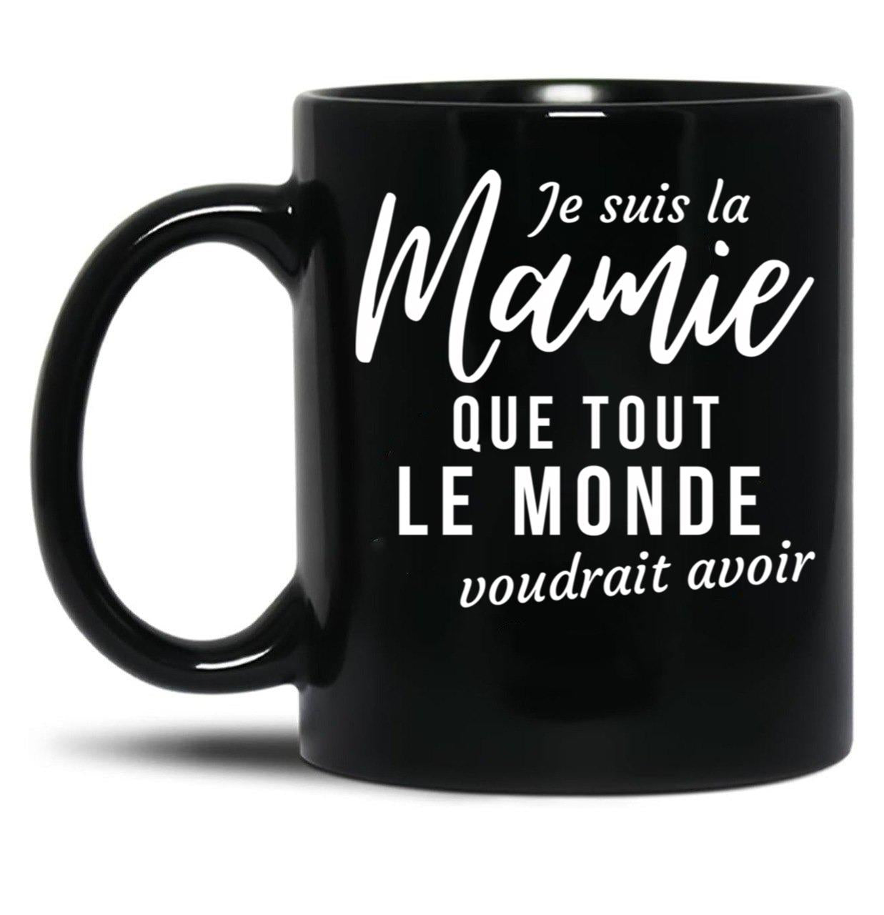 I'M The Granny Everyone Would Like To Have Grandma Humorous Gift Black Coffee Mug