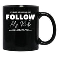 If I Ever Go Missing - Mother'S Day Funny Gift Black Coffee Mug - Black