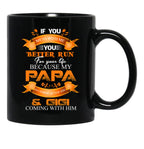 If You Mess With Me You Better Run Black Coffee Mug - Black