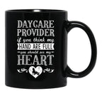 If You Think My Hands Are Full Daycare Provider Black Coffee Mug - Black