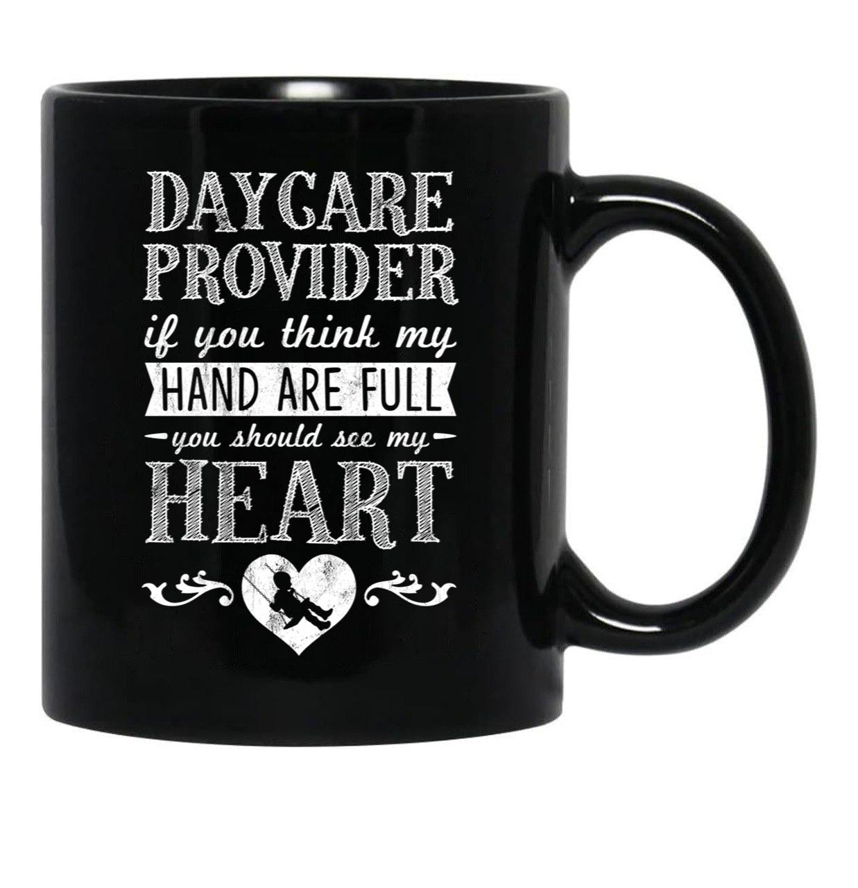 If You Think My Hands Are Full Daycare Provider Black Coffee Mug - Black