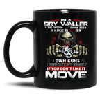 Im A Dry Waller I Love Freedom I Drink Beer I Like Boobs Black Coffee Mug