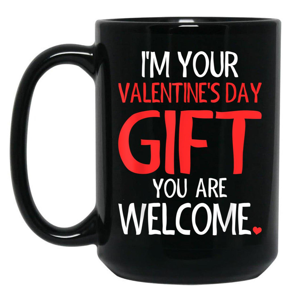 Im Your Valentine Valentines Day Funny VDay  Black Coffee Mug
