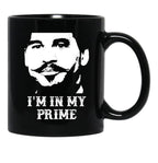Im in My Prime Black Coffee Mug, Gift Coffee Mug - Black
