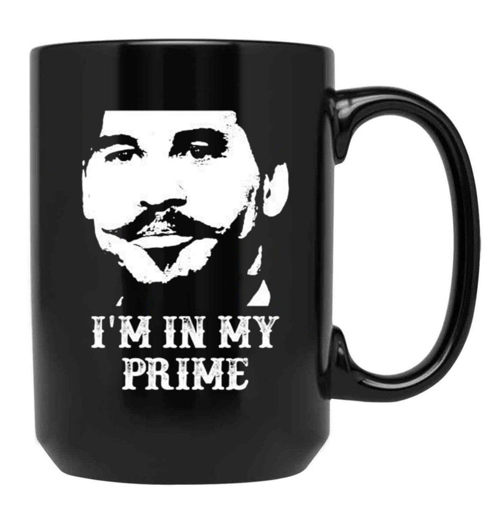 Im in My Prime Black Coffee Mug, Gift Coffee Mug