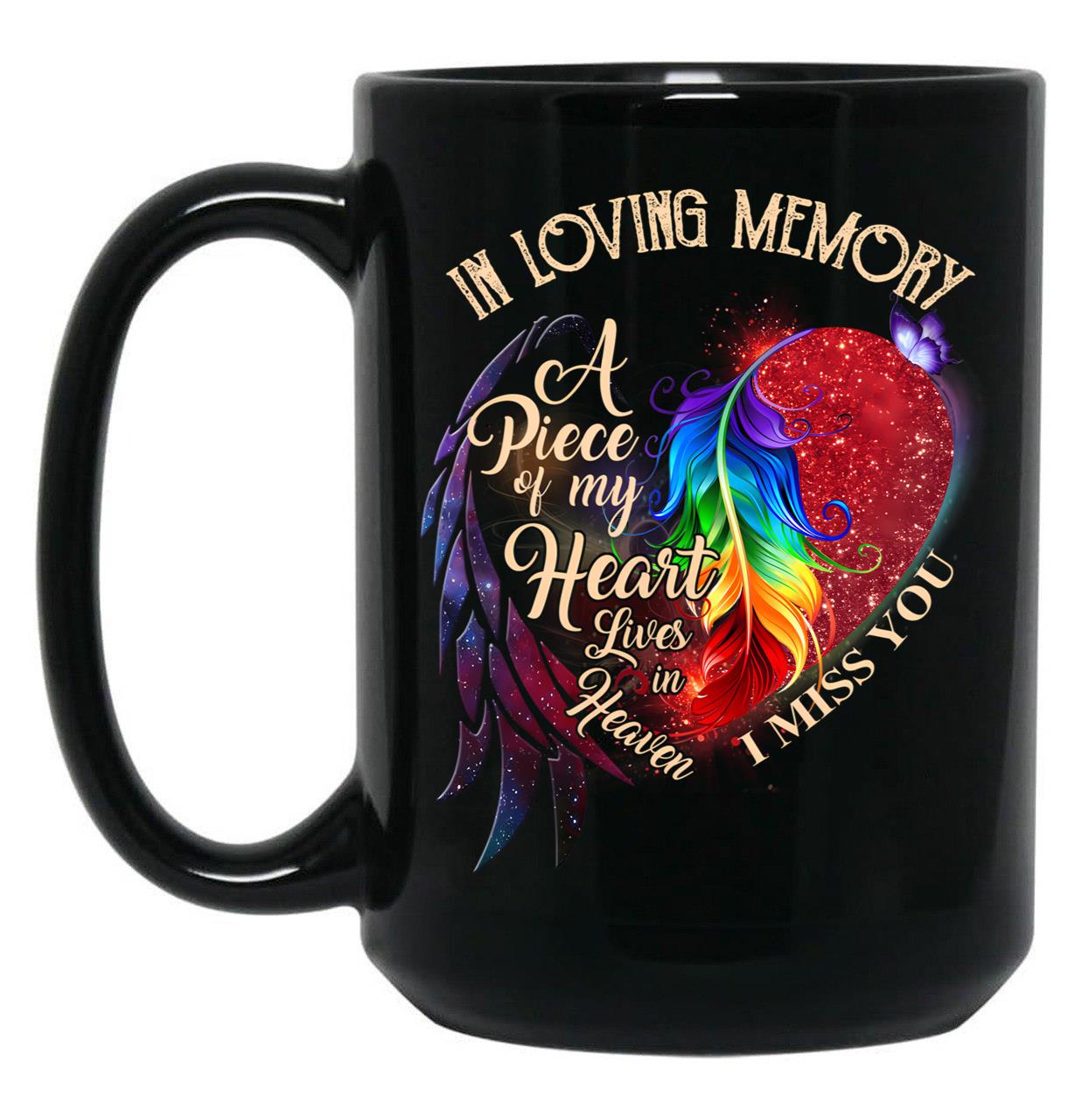 In Loving Memory I Miss You Black Coffee Mug