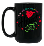 In My Heart Black Coffee Mug