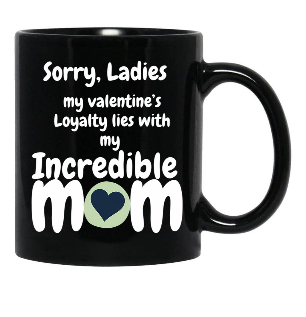 Incredible Mom Valentine Tee Black Coffee Mug - Black