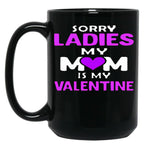 Is My Valentine Black Coffee Mug